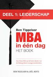 MBA in een dag / 1 Leiderschap - Ben Tiggelaar, Joel Aerts (ISBN 9789079445615)