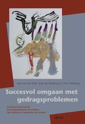 Succesvol omgaan met gedragsproblemen - Kees van der Wolf, Tanja van Beukering, Theo Veldkamp (ISBN 9789033496882)