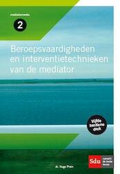 Beroepsvaardigheden en interventietechnieken van de mediator - Hugo Prein (ISBN 9789012393942)