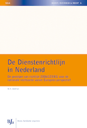 De dienstenrichtlijn in Nederland - M.R. Botman (ISBN 9789462744028)