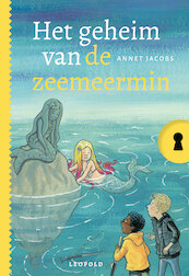 Het geheim van de zeemeermin - Annet Jacobs (ISBN 9789025878283)