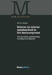 Externe en interne openbaarheid in het bestuursproces - Eric Daalder (ISBN 9789460942785)