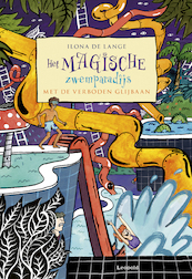 Het magische zwemparadijs met de verboden glijbaan - Ilona de Lange (ISBN 9789025883263)
