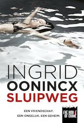 Sluipweg - Ingrid Oonincx (ISBN 9789044336894)