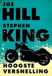 Hoogste versnelling - Joe Hill, Stephen King (ISBN 9789024561186)