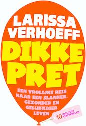 Dikke pret - Larissa Verhoeff (ISBN 9789044970104)