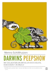Darwins peepshow - Menno Schilthuizen (ISBN 9789045024509)