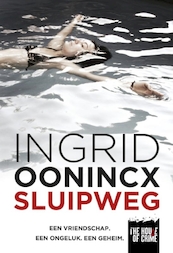 Sluipweg - Ingrid Oonincx (ISBN 9789044348736)