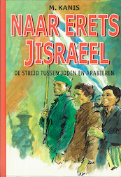 Naar Erets Jisraeel - M. Kanis (ISBN 9789402900699)