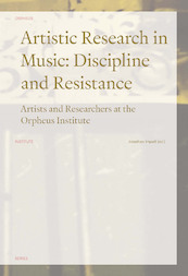 Artistic Research in Music: Discipline and Resistance - (ISBN 9789461662323)