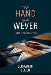 De hand van de Wever - Elisabeth Elliot (ISBN 9789402908213)