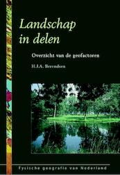 Landschap in delen - H.J.A. Berendsen (ISBN 9789023241492)