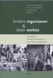 Anders organiseren & beter werken - Geert Van Hootegem (ISBN 9789033470332)