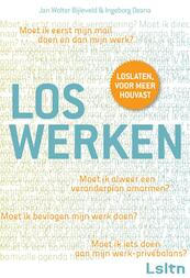 Loswerken - Jan Wolter Bijleveld, Ingeborg Deana (ISBN 9789400501300)