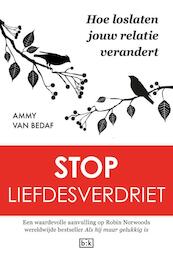 Stop liefdesverdriet - Ammy van Bedaf (ISBN 9789491472770)