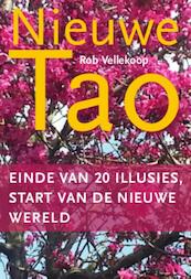 Nieuwe Tao - Rob Vellekoop (ISBN 9789081928588)