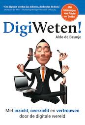 DigiWeten! - Aldo de Beunje (ISBN 9789082662917)