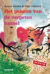 Het geheim van de vergeten tunnel - Annet Jacobs, Finn Dijkstra (ISBN 9789025873233)