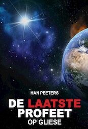 De laatste profeet op Gliese - Han Peeters (ISBN 9789462172753)