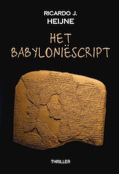Het Babyloniëscript - Ricardo J. Heijne (ISBN 9789464498837)