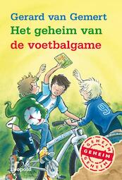 Het geheim van de voetbalgame - Gerard van Gemert (ISBN 9789025861506)