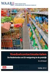 Voedselcontactmaterialen - Rob Veraart (ISBN 9789012389860)