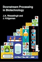 Downstream processing in biotechnology - J.A. Wesselingh, J. Krijgsman (ISBN 9789065623188)