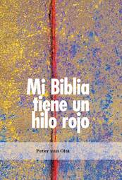Mi Biblia tiene un hilo rojo - Peter van Olst (ISBN 9789462788930)