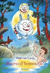 Weerwolfbommetje! - Paul van Loon (ISBN 9789025869397)