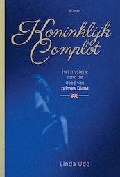 Koninklijk Complot - Linda Udo (ISBN 9789491535475)