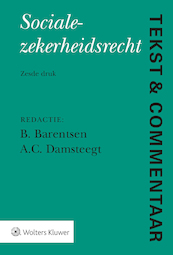 Tekst & Commentaar Socialezekerheidsrecht - (ISBN 9789013147162)