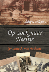 Op zoek naar Neeltje - Johanne A. van Archem (ISBN 9789020536546)