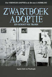 ZWARTBOEK ADOPTIE - Eugenie Smits van Waesberghe (ISBN 9789491535833)