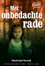 Met onbedachte rade - Marie-José Verweij (ISBN 9789462179523)