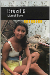 Brazilië - M. Bayer (ISBN 9789068324204)