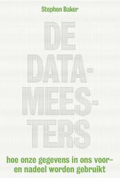 De datameesters - Stephen Baker (ISBN 9789490574307)