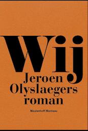 Wij - Jeroen Olyslaegers (ISBN 9789460420153)