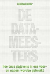 De datameesters - Stephen Baker (ISBN 9789490574659)