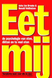 Eet mij - Asha ten Broeke, Ronald Veldhuizen (ISBN 9789490574758)