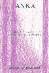 Anka - Ans van der Heide - Kort (ISBN 9789065860385)