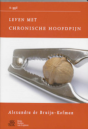 Leven met chronische hoofdpijn - Alexandra de Bruijn-Kofman (ISBN 9789031348466)