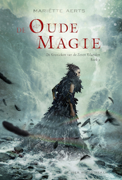 De oude magie - Mariëtte Aerts (ISBN 9789051164985)