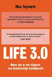 Life 3.0 - Max Tegmark (ISBN 9789492493286)