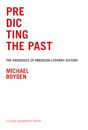 Predicting the Past - Michael Boyden (ISBN 9789461660107)
