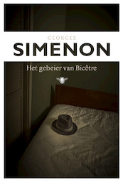Gebeier van Bicetre - Georges Simenon (ISBN 9789023495505)