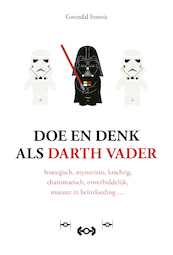 Doe en denk als Darth Vader - Gwendal Fossois (ISBN 9789021577098)