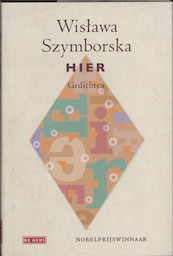 Hier - Wislawa Szymborska (ISBN 9789044515473)