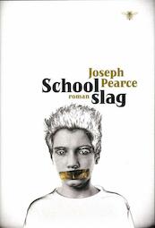 Schoolslag - Joseph Pearce (ISBN 9789085421917)