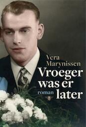 Vroeger was er later - Vera Marynissen (ISBN 9789460421617)