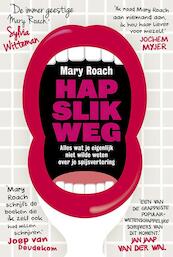 Hap slik weg - Mary Roach (ISBN 9789491845031)